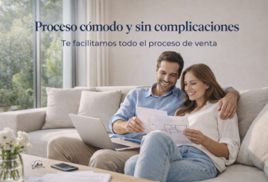 Proceso cómodo y sin complicaciones